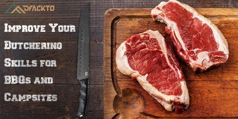 How a 10" Blade Can Improve Your Butchering Skills for BBQs and Campsites