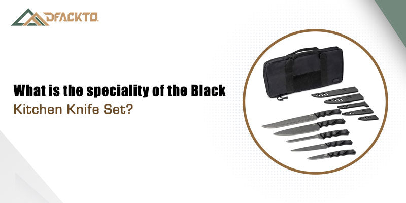 What is the speciality of the Black Kitchen Knife Set